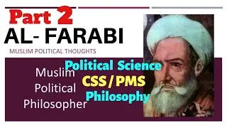 Al Farabi Ideal State | Al Farabi political thoughts in Urdu | Al Farabi  philosophy in Urdu Part 2