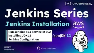 04 - Jenkins Installation on AWS EC2 and Running as a service | Jenkins 2022