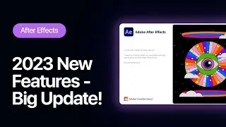 After Effects 2023 New Features - The Big Update!