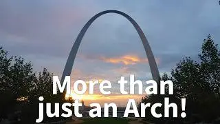 Gateway Arch National Park Travel Guide