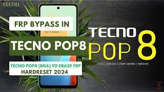 FRP BYPASS|REMOVE IN TECNO POP8|TECNO BG6 WIPE|HARDRESET|PIN |PATTERN |PASSWORD UNLOCK|2024