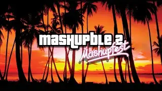 MASHUPBLE 2 OPENING INTRO