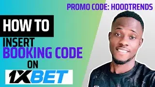 How To Insert Booking Code On 1XBET