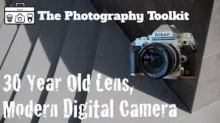 30 Year Old Lens & a Modern Digital Camera - Nikon Df