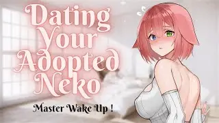 Dating Your Adopted Neko ASMR