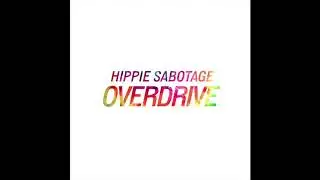 Hippie Sabotage - 