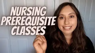 Community College nursing prerequisite classes+ how to create your own class schedule