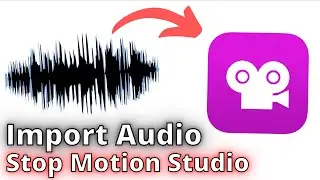 How to Import SFX into your stop motions!!