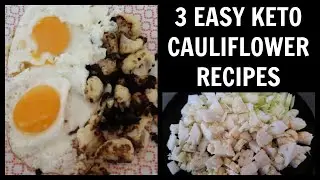 What I Eat In A Day | 3 Easy Keto Cauliflower Recipes