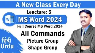 MS Word 2024 basic to advance full course | Lecture 5: Insert Tab – Picture & Shape Group Commands