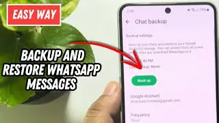 How To Backup And Restore Whatsapp Messages on Android 2024 | Full Guide