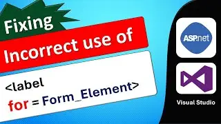 Fixed: Incorrect Use of: label for=FORM_ELEMENT