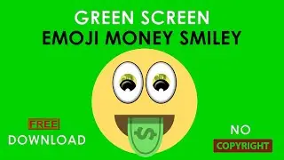 Green Screen EMOJI MONEY SMILEY I NO COPYRIGHT I Free Download #greenscreen