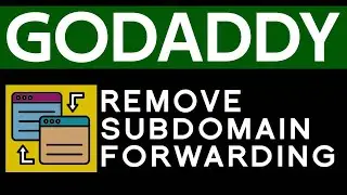 How To Remove Subomain Forwarding In Godaddy in 2023