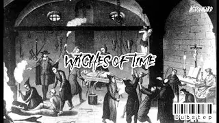 AstonHard - Witches of Time (Dub-All Or Nothing) [DUBSTEP]