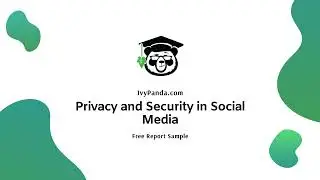 Privacy and Security in Social Media | Free Report Sample