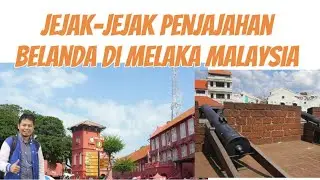 Melihat jejak penjajahan Belanda di Melaka Malaysia | jalan-jalan ke Melaka malaysia