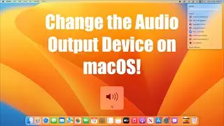 How to Change the Audio Output Device on macOS