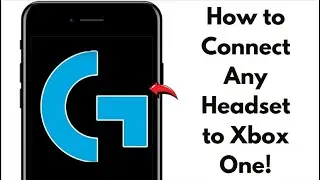 HOW TO CONNECT A LOGITECH HEADSET TO XBOX ONE IN 2025! FULL GUIDE!