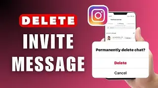 How To Delete Invite Message On Instagram 2024 (Updated)