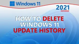 How to Delete Windows 11 Update History