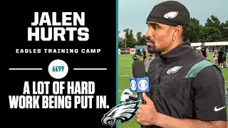 Eagles Training Camp: Jalen Hurts Speaks on SEASON EXPECTATIONS + MORE | CBS Sports