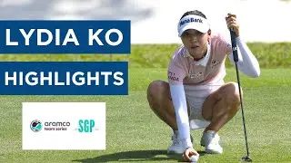 Lydia Ko | Final Round Highlights | 66 (-6) | Aramco Team Series - Singapore