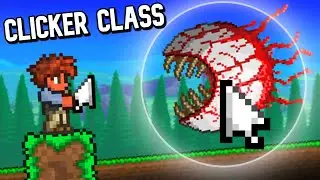 Terraria, But It's The Clicker Class, FULL MOVIE...