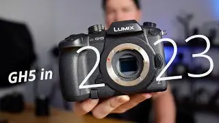 Why the Panasonic GH5 is STILL WORTH your $$ in 2023