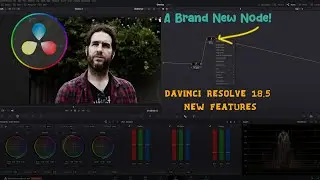 Davinci Resolve 18.5 - A brand new node to speed up your work flow (How to use it)