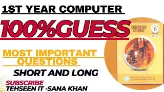 1st year computer guess paper| computer guess paper|  important questions @tehseenit-sanakhan2596