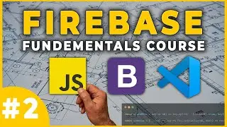 Module Two - VsCode Setup & Tech Stack | Firebase Fundamentals Course 🔥