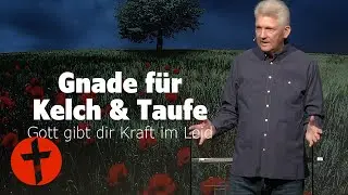 Gnade für den Leidenskelch | Gert Hoinle
