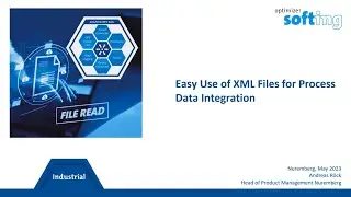 Easy use of XML files for Process Data Integration