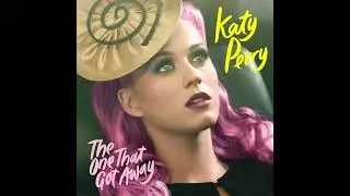 Katy Perry - The One That Got Away (Radio Disney-like Edit)