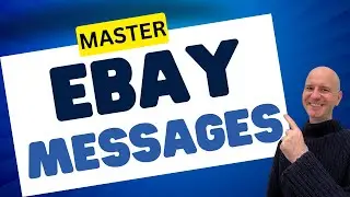 Secrets to Mastering eBay Message & Customer Communication