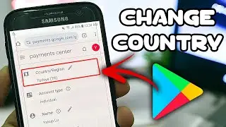 How To Change Country In Google Play Store Latest Update 2024