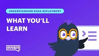 Understanding Rasa Deployments - Introduction