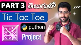 Tic Tac Toe GUI [Part 3] | Python Projects [Telugu] | Vamsi Bhavani