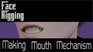 Face rigging in Blender 1.10 Making mouth mechanism