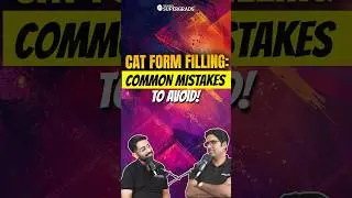 CAT 2024 Form Filling: Common Mistakes to Avoid 🔎| Must Avoid to Secure Your Exam Spot ✅| #shorts