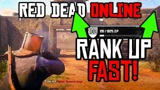 LEVEL UP QUICK RED DEAD ONLINE! Get XP Fast Red Dead 2 Online! (How to Rank Up Fast Red Dead Online)