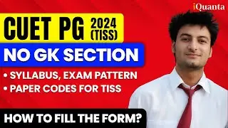 TISS CUET PG 2024 Syllabus and Exam Pattern | How to fill CUET PG form 2024 ?