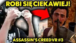 ROBI SIĘ CIEKAWIEJ! (Assassin's Creed Nexus VR #3)