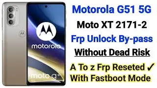 Moto G51 5G Frp Bypass/Unlock 100% | Motorola XT 2171-2 Android 12 Google Account Reset Just 1 Click