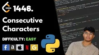 Consecutive Characters | Leet code 1446 | Theory explained + Python code