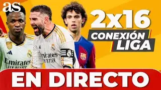 🚨 EN VIVO REAL MADRID, BARÇA POLÉMICAS arbitrales I CONEXIÓN LIGA #16