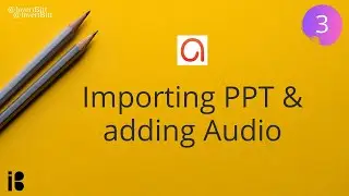 Importing PPT and adding Audio in ActivePresenter