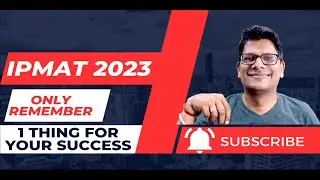 Only 1 Thing For Your Success in IPMAT Indore 2023 | IPMAT 2023 End Moment Tip by Anshu Agarwal Sir