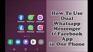 How to Install Dual Whatsapp and Facebook | Enable Dual App in Android Phones